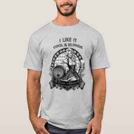 Ich mag es kühl und blond  - Volksfest Kirchweih Tシャツ