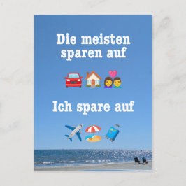 „Ich spare auf … Reisen!“ Postkarte ポストカード