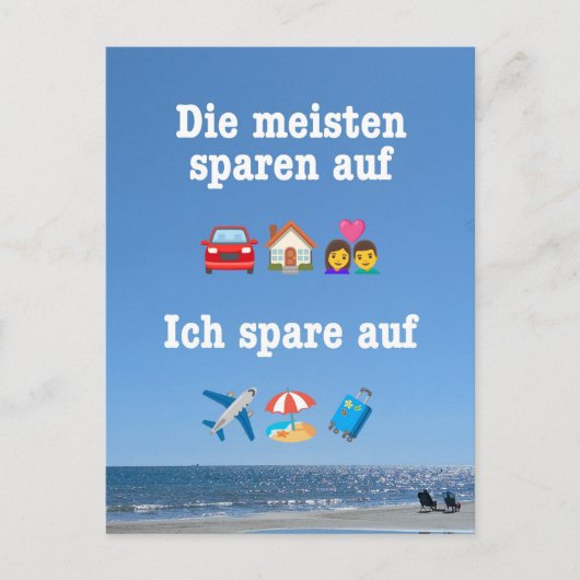 „Ich spare auf … Reisen!“ Postkarte ポストカード (正面)