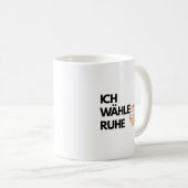 Ich Wähle Ruhe Mug – German Self Care Quote | Calm コーヒーマグカップ (正面右)