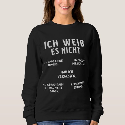 Ich Weiss Es Nichtドイツおもしろい人学生German Spe スウェットシャツ (正面)
