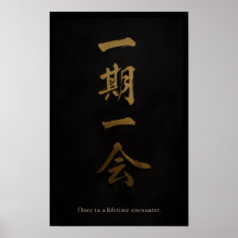 Ichigo Ichie | Black & Gold Zen Poster – Japanese ポスター