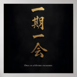 Ichigo Ichie | Japanese Zen Gold Poster ポスター
