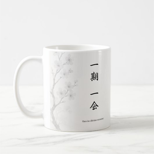 Ichigo Ichie – Japanese Zen Mug | 一期一会 コーヒーマグカップ (左)
