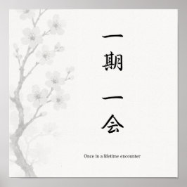Ichigo Ichie Japanese Zen Poster ポスター