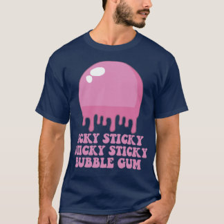 Icky Sticky Sticky Stickyバブルガム Tシャツ