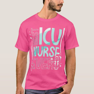 Icu最高のナースEVER ICE病院看護 Tシャツ