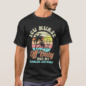 ICU Nurse Off Duty vacation Retirement Tシャツ (正面)