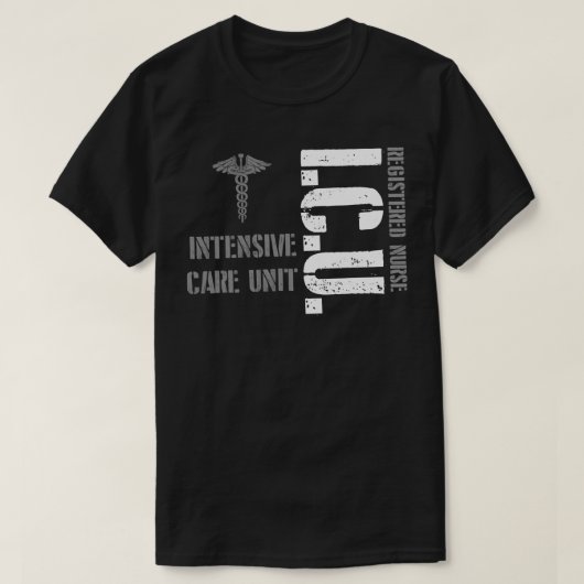 ICU Registered Nurse Intensive Care Unit RN Staff  Tシャツ (デザイン正面)