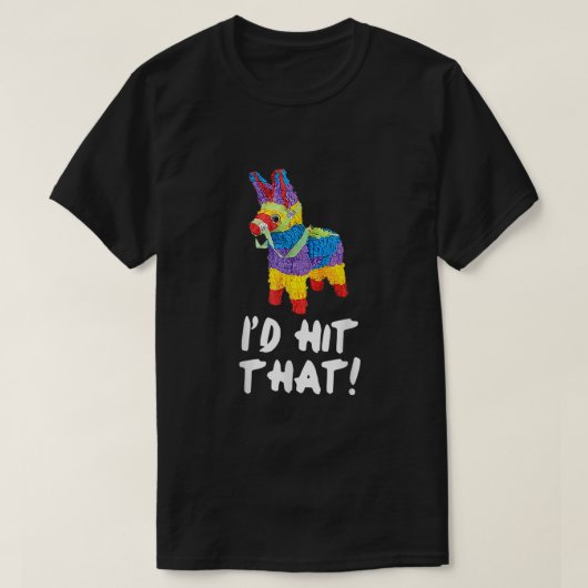 Idヒットザピナタシャツチンコデマヨメキシコパーティー Tシャツ (デザイン正面)