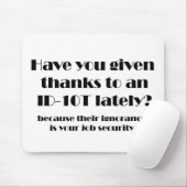 ID10Tの感謝 マウスパッド (マウス)