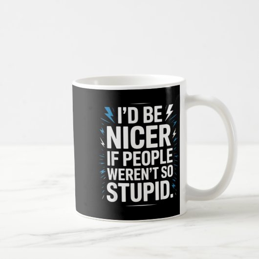 I'd Be Nicer If People Weren't So Stud コーヒーマグカップ (右)