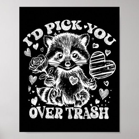 I'd Ck You Over Trash Funny Raccoon Retro Valentin ポスター (正面)