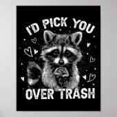 I'd Ck You Over Trash Funny Raccoon Retro Valentin ポスター (正面)