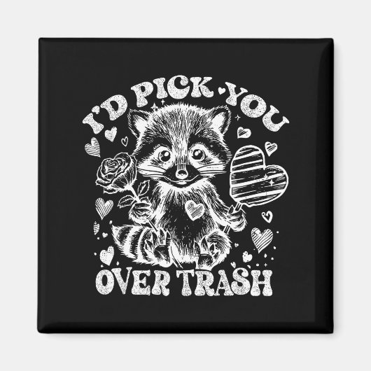 I'd Ck You Over Trash Funny Raccoon Retro Valentin マグネット (正面)