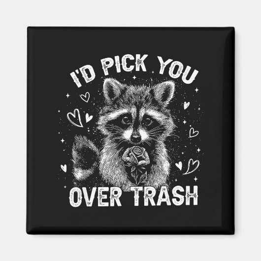 I'd Ck You Over Trash Funny Raccoon Retro Valentin マグネット (正面)