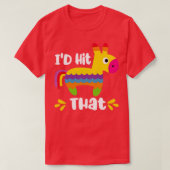 Id Hit That おもしろい 5 De Mayo Tシャツ (デザイン正面)