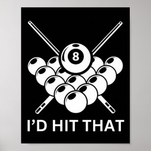 Id Hit That - 8ボールプールビリヤードPun おもしろい ポスター