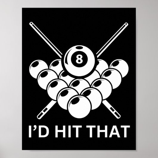 Id Hit That - 8ボールプールビリヤードPun おもしろい ポスター (正面)