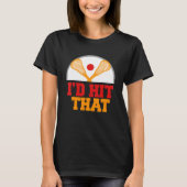 I'd Hit That Awesome  Lacrosse  Present Tシャツ (正面)