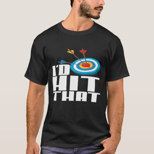 Id Hit That Funny Archery Pun Tシャツ (正面)