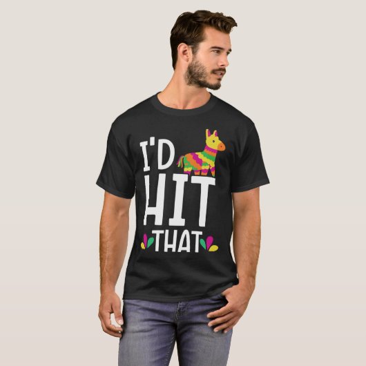 I'd Hit That Mexico Pride Mexican Festival Cinco d Tシャツ (正面フル)