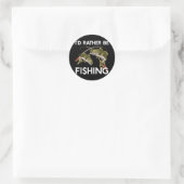 I'd Rather be a Fishing Tee gift Fisherman  ラウンドシール (バッグ)