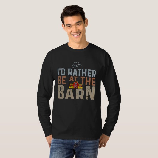 I'd Rather Be at The Barn Horse Owner Trainer Coun Tシャツ (正面フル)