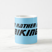 Id Rather Be Biking Fun Biker Motorcyclist コーヒーマグカップ (中央)