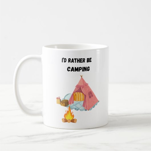 I'd Rather Be Camping コーヒーマグカップ (左)