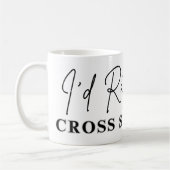 I'd Rather Be Cross Stitching - Cross Stitcher コーヒーマグカップ (左)