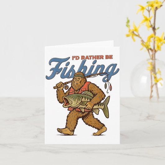 I'd Rather Be Fishing Bigfoot  カード (黄色い花)