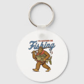 I'd Rather Be Fishing Bigfoot  キーホルダー (正面)