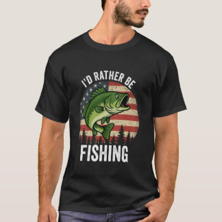 I'd Rather Be Fishing Funny Fishing Tシャツ