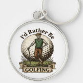 Id Rather Be Golfing  キーホルダー (正面)