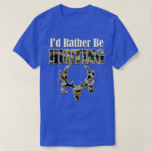 ID RATHER BE HUNTING Funny Hunter Camo Deer Skull  Tシャツ (デザイン正面)