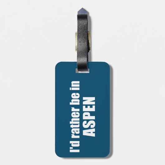 I'd Rather Be In Aspen Colorado ラゲッジタグ (裏面縦)