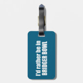 I'd Rather Be In Bridger Bowl ラゲッジタグ (裏面縦)