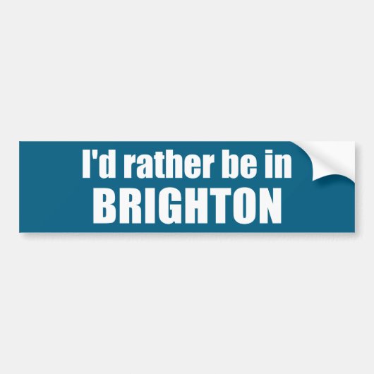 I'd Rather Be In Brighton Utah バンパーステッカー (正面)