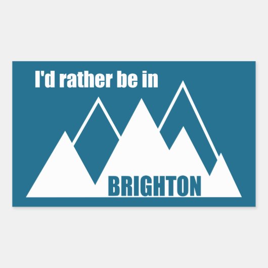 I'd Rather Be In Brighton Utah Mountain 長方形シール (正面)