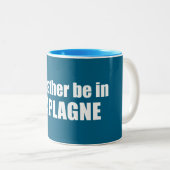 I'd Rather Be In La Plagne France ツートーンマグカップ (正面右)
