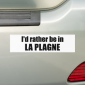 I'd Rather Be In La Plagne France バンパーステッカー (車上)