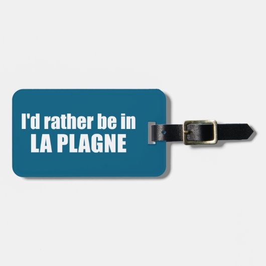 I'd Rather Be In La Plagne France ラゲッジタグ (正面横)