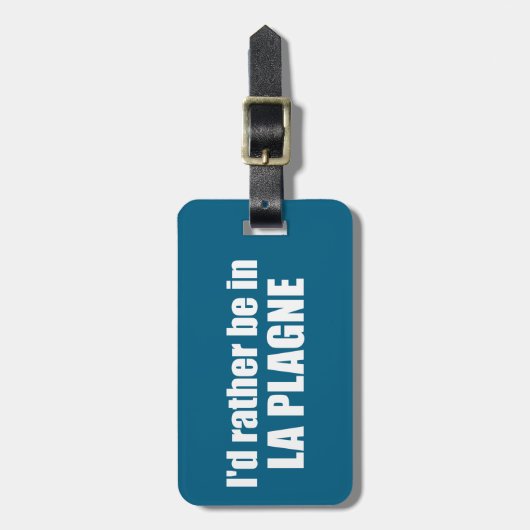 I'd Rather Be In La Plagne France ラゲッジタグ (正面縦)