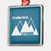 I'd Rather Be In La Plagne France Mountain メタルオーナメント (左)