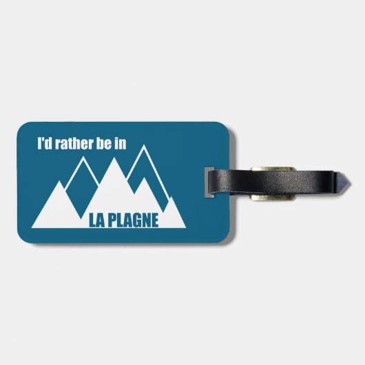I'd Rather Be In La Plagne France Mountain ラゲッジタグ (裏面横)