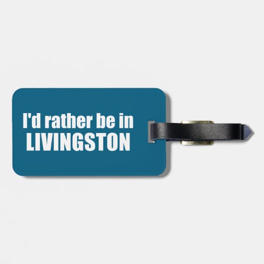 I'd Rather Be In Livingston Montana ラゲッジタグ (裏面横)