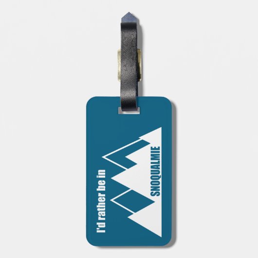 I'd Rather Be In Snoqualmie Washington Mountain ラゲッジタグ (裏面縦)