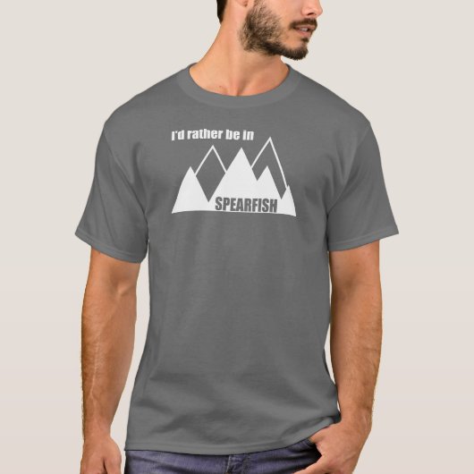 I'd Rather Be In Spearfish South Dakota Mountain Tシャツ (正面)