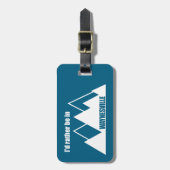 I'd Rather Be In Waynesville Mountain ラゲッジタグ (正面縦)